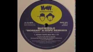 Mafikizolo "Morena" Kenny Dope Rmx