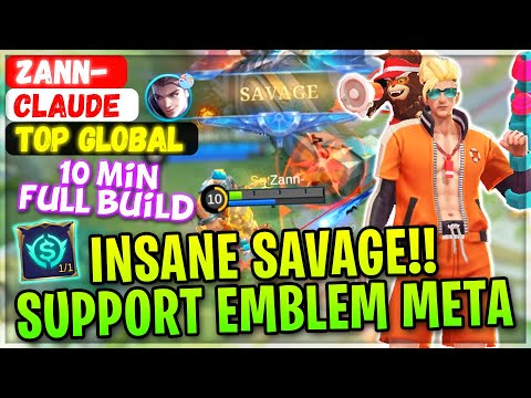 INSANE SAVAGE!! Support Emblem Meta [ Top Global Claude ] Zann- - Mobile Legends Gameplay And Build
