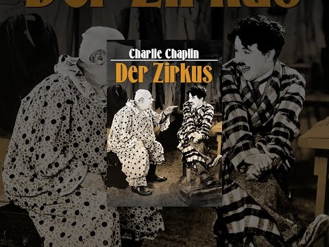 Charlie Chaplin - Der Zirkus