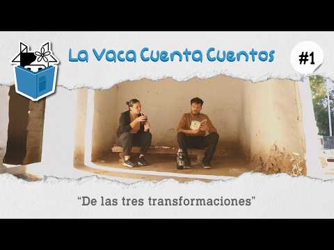 De las tres transformaciones - F. Nietzsche | La Vaca Cuenta Cuentos #1