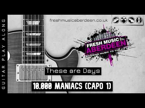 These are days - 10000 Maniacs