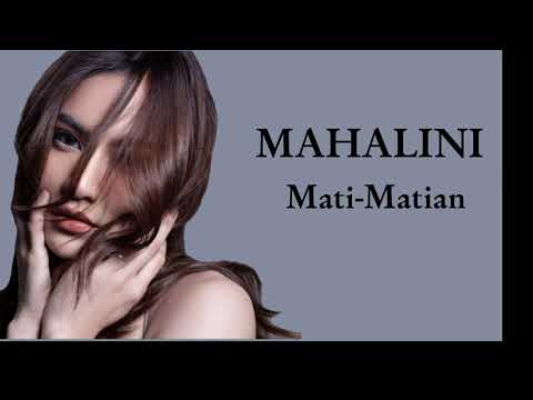 MAHALINI - MATI MATIAN ( VIDIO LIRIK ) LIRIK LAGU TERBARU