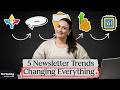 The Future Of Newsletters 5 Trends Every Marketer Needs To Know
