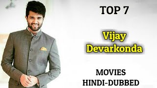Top 7 Vijay Devarakonda Movies hindi dubbed | Top 5 south Movies - Rashmika mandanna