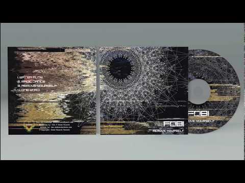 Fobi - Water Flow  ( Green Wiards Records )