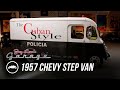 The Cuban Style 1957 Chevy Step Van - Jay Leno's Garage