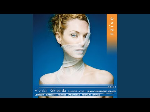 Griselda, RV 718, Act III, Scene 5: Ombre vane, ingiusti orrori (Costanza)