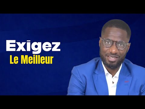 👉"Raise your standards: for yourself and your relationships" just Crépin Gondo