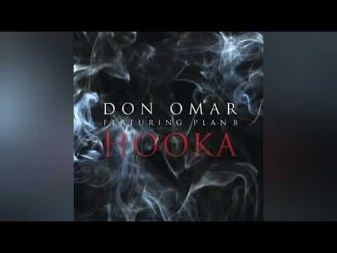 Don Omar - Hooka Ft. Plan B