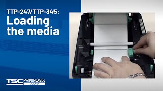 TSC TTP-247/345: Loading the media TSC TTP-247/345: Loading the media