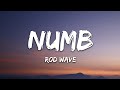 Rod Wave Numb Lyrics