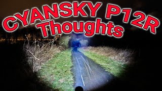 Cyansky P12R Thoughts EDC high lumen Type C
