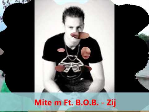 Mite M ft. B.O.B. - Zij [+Download link]