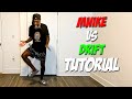 Mnike vs Drift Dance Tutorial