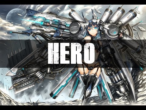 Nightcore - Hero