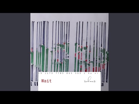 Wait