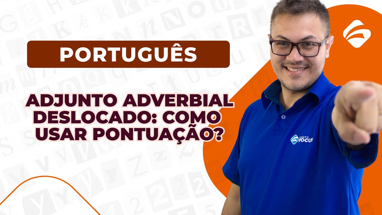 Português: Adjunto Adverbial Deslocado - Como usar pontuação?