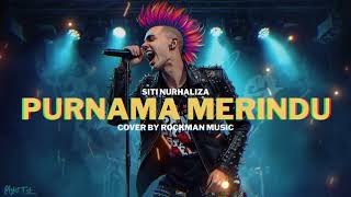 Download lagu PURNAMA MERINDU - Cover Rockman Music  Versi Rock Bikin Merinding! mp3