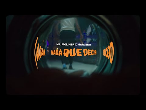 Nil Moliner, MARLENA - Nada Que Decir (Videoclip Oficial)