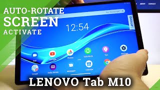 How to Disable Screen Rotation Feature in Lenovo Tab M10 – Activate Auto Display Rotate