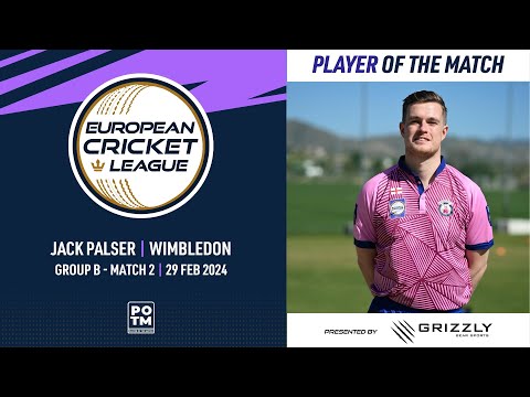 POTM: J.Palser - HUD vs WIM |Group B, Match 2| European Cricket League 2024 |29 Feb 2024| ECL24.016