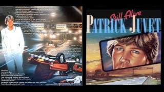 Patrick Juvet Still Alive Full Album HD
