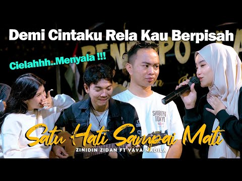 SATU HATI SAMPAI MATI (THOMAS ARYA) | ZIDAN FT YAYA NADILA