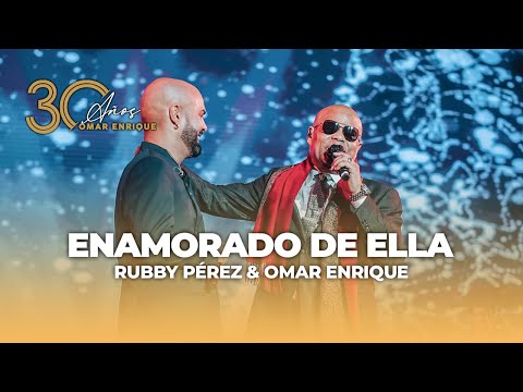 16 - Enamorado De Ella En Vivo - Omar Enrique, Rubby Perez (Álbum 30 Aniversario)