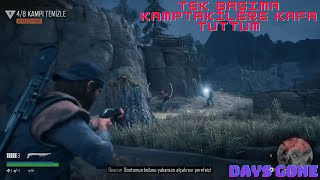 DAYS GONE TÜRKÇE OYNAYIŞ-GÖRÜLECEK HESABIMIZ VAR-KAMPI ELE GEÇİRDİM