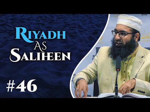 46: Riyad as-Salihin رياض الصالحين - Shaykh Zakaullah Saleem