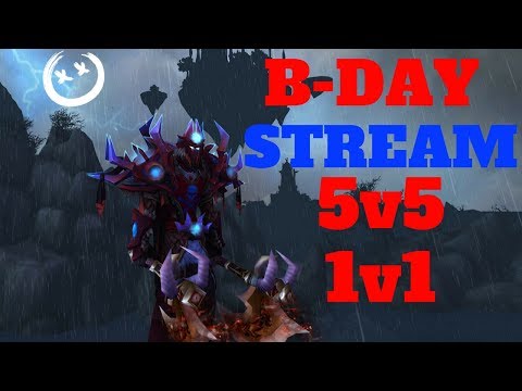 WOW 7.2 legion Enhance shaman 5v5 1v1 !!! leggooo b-day stream