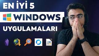 BUNLAR BİLGİSAYARINDA YOKSA HATA YAPIYORSUN! EN İYİ 5 WİNDOWS UYGULAMA