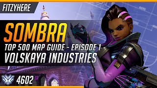 Sombra Top 500 Map Guide - Episode 1: Volskaya Industries