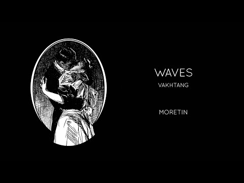 Vakhtang - Waves