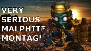 VERY SERIOUS FULL AP MALPHITE MONTAGE