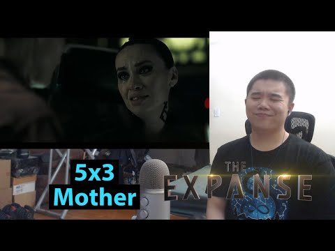 The Expanse Season 5 Episode 3- Mother Reaction and Discussion!
