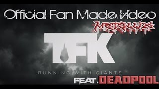 Thousand Foot Krutch - Running With Giants (Fan Made Music Video Official)