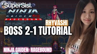 NINJA GAIDEN: RAGEBOUND | BOSS FIGHT 2-1 TUTORIAL | RHYVASHI