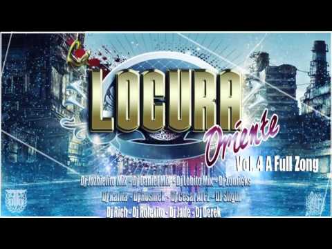Bien Cabron ★ Dj Zonricks ★ ♪ La Locura Oriente Vol. 4 ''A Full Zong'' ♪
