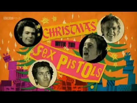 Never Mind The Baubles - Christmas '77 with The Sex Pistols