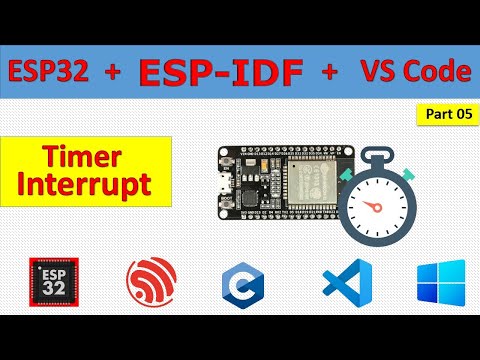 05 ESP32 Timer Interrupt with Counter using ESPIDF and Embedded C