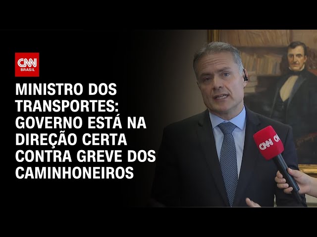 Governo está na direção certa contra greve dos caminhoneiros, diz Renan Filho | BASTIDORES CNN
