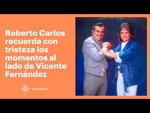 Roberto Carlos recuerda su dueto con Vicente Fernández en "Aunque mal paguen ellas" | Las Estrellas