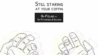 Still Staring At Your Coffin Music Video
