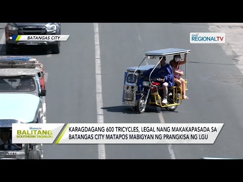 Balitang Southern Tagalog: 1,000 tricycles, nabigyan ng prangkisa ng Batangas City LGU