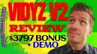 Vidyz v2 Review, Demo, $3797 Bonus, Vidyz 2.0 Review