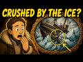 Shackleton's Ship Endurance Crushed by Ice at the End of the World