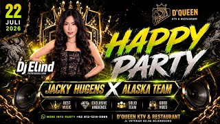 Download lagu DJ ELIND || HAPPY PARTY JACKY HUGENS X ALASKA TEAM LIVE AT D'QUEEN KTV BOJONEGORO mp3
