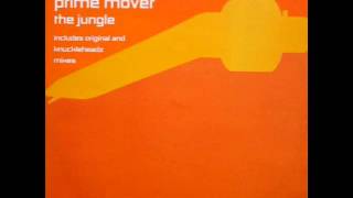 Knuckleheadz vs Prime Mover - The Jungle (Original Mix)