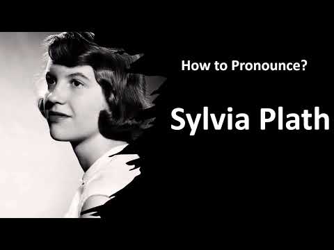 How to Pronounce Sylvia Plath (CORRECTLY!)
